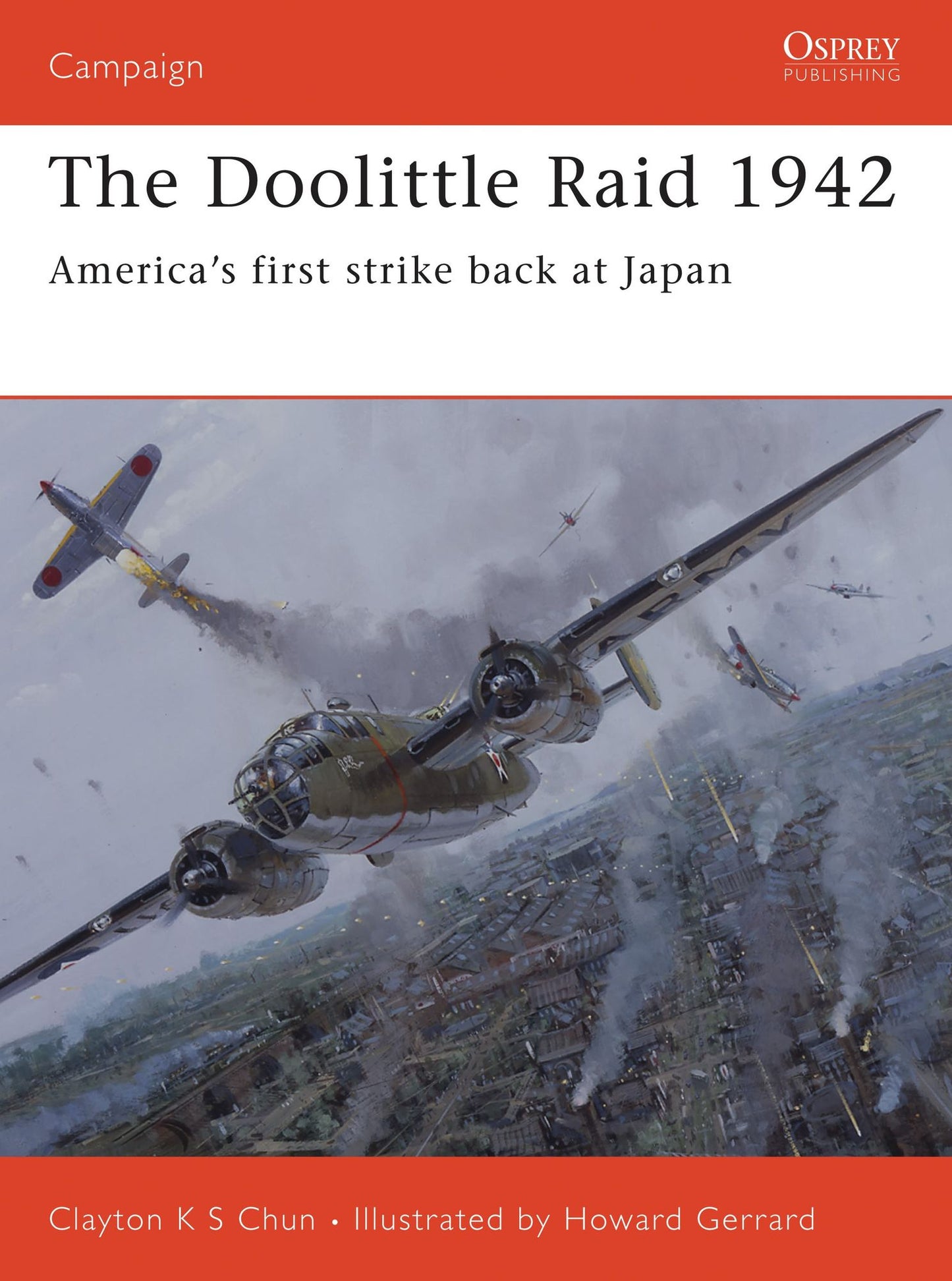 BloomsburyUK - The Doolittle Raid 1942: BloomsburyUK - America's first strike back at Japan