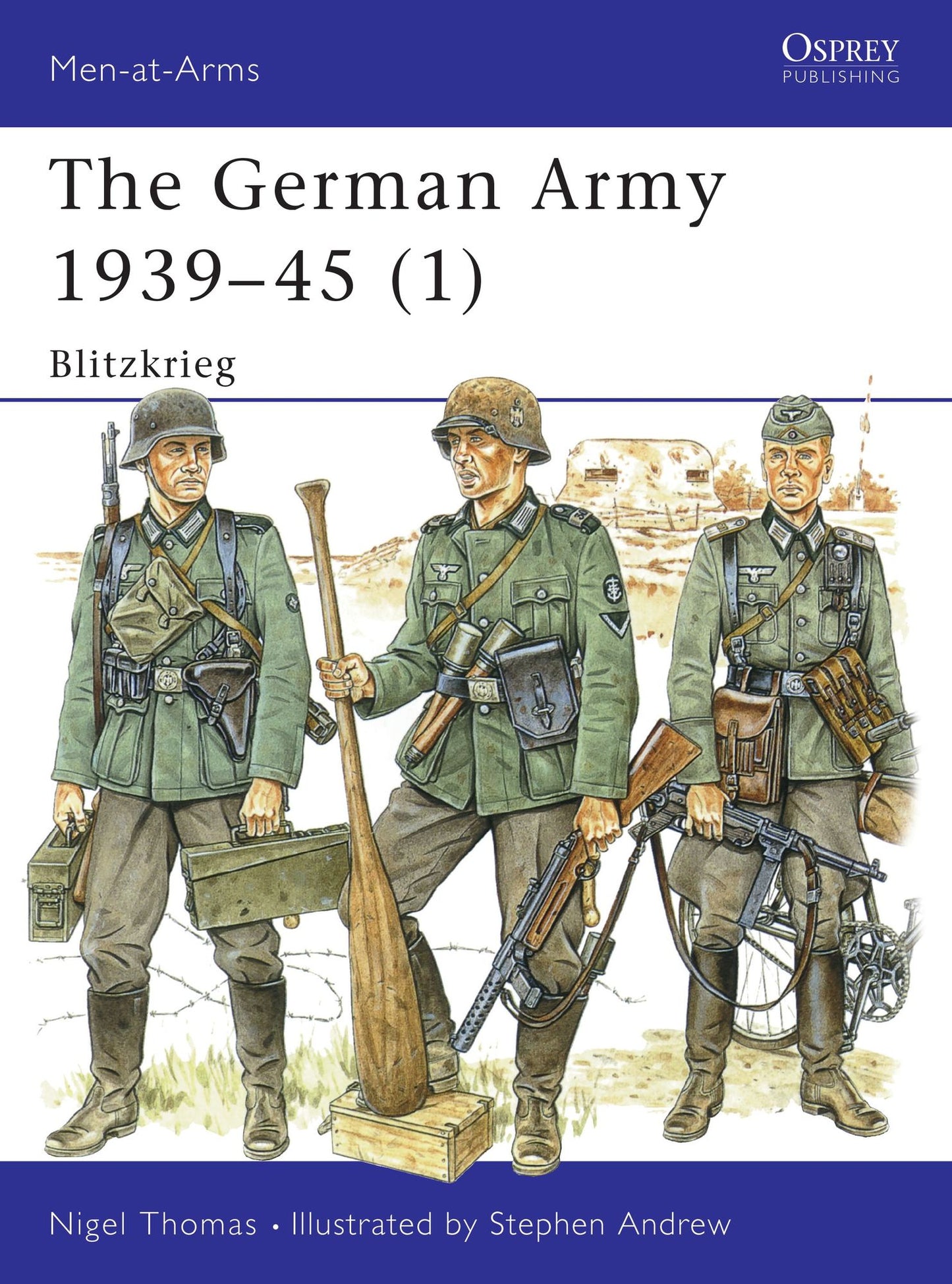 The German Army 1939-45 (1): Blitzkrieg