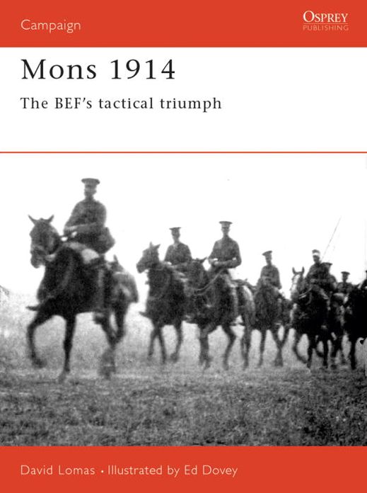Mons 1914: The BEF's Tactical Triumph