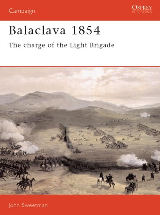 Balaclava 1854: The Charge of the Light Brigade