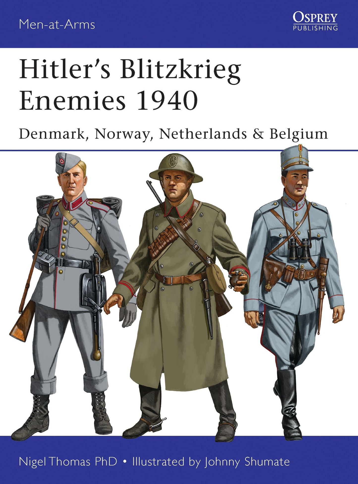 Hitler's Blitzkrieg Enemies 1940 : Denmark, Norway, Netherlands & Belgium