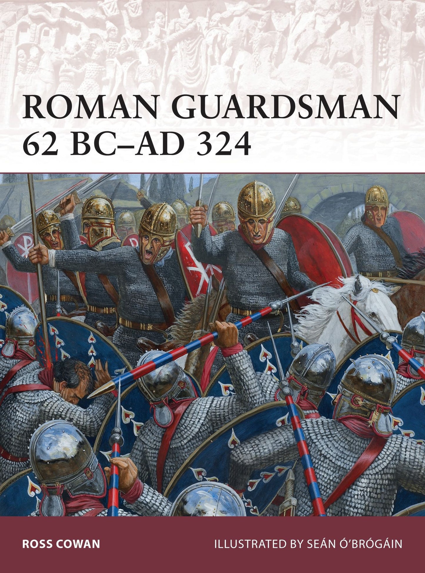 Roman Guardsman 62 BC-AD 324