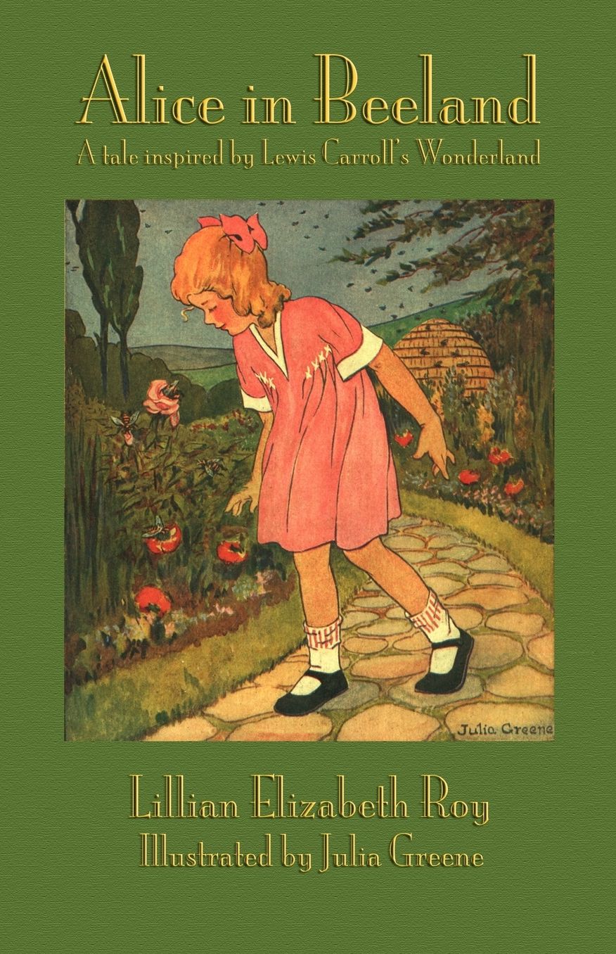 Alice in Beeland: A tale inspired by Lewis Carroll's Wonderland