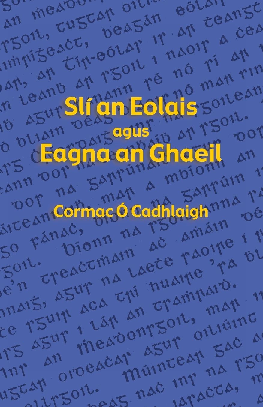 Sl? an Eolais agus Eagna an Ghaeil