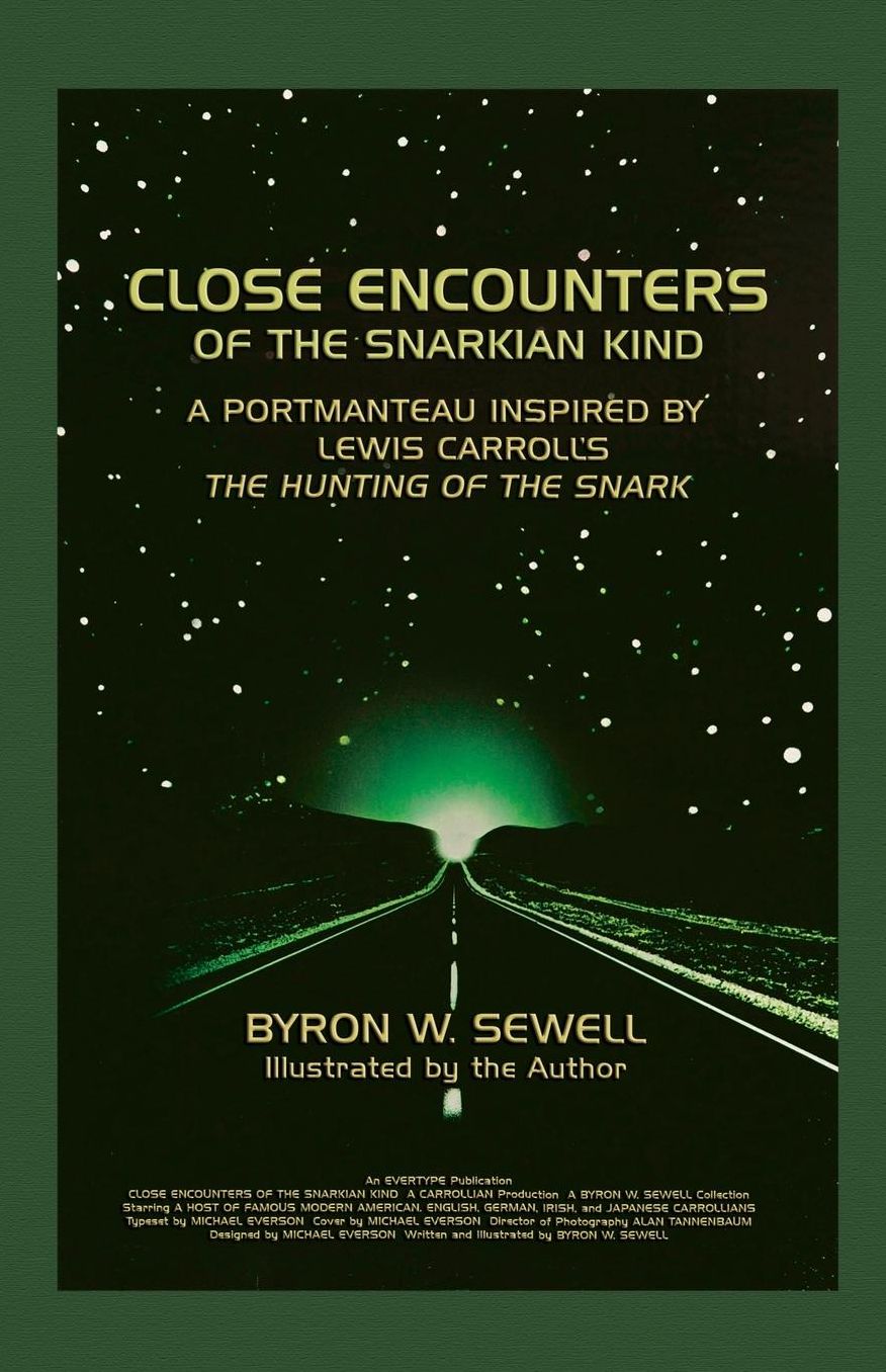 Close Encounters of the Snarkian Kind: A Portmanteau inspired by Lewis Carroll's The Hunting of the Snark