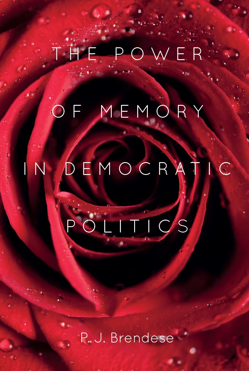 The Power of Memory in Democratic Politics