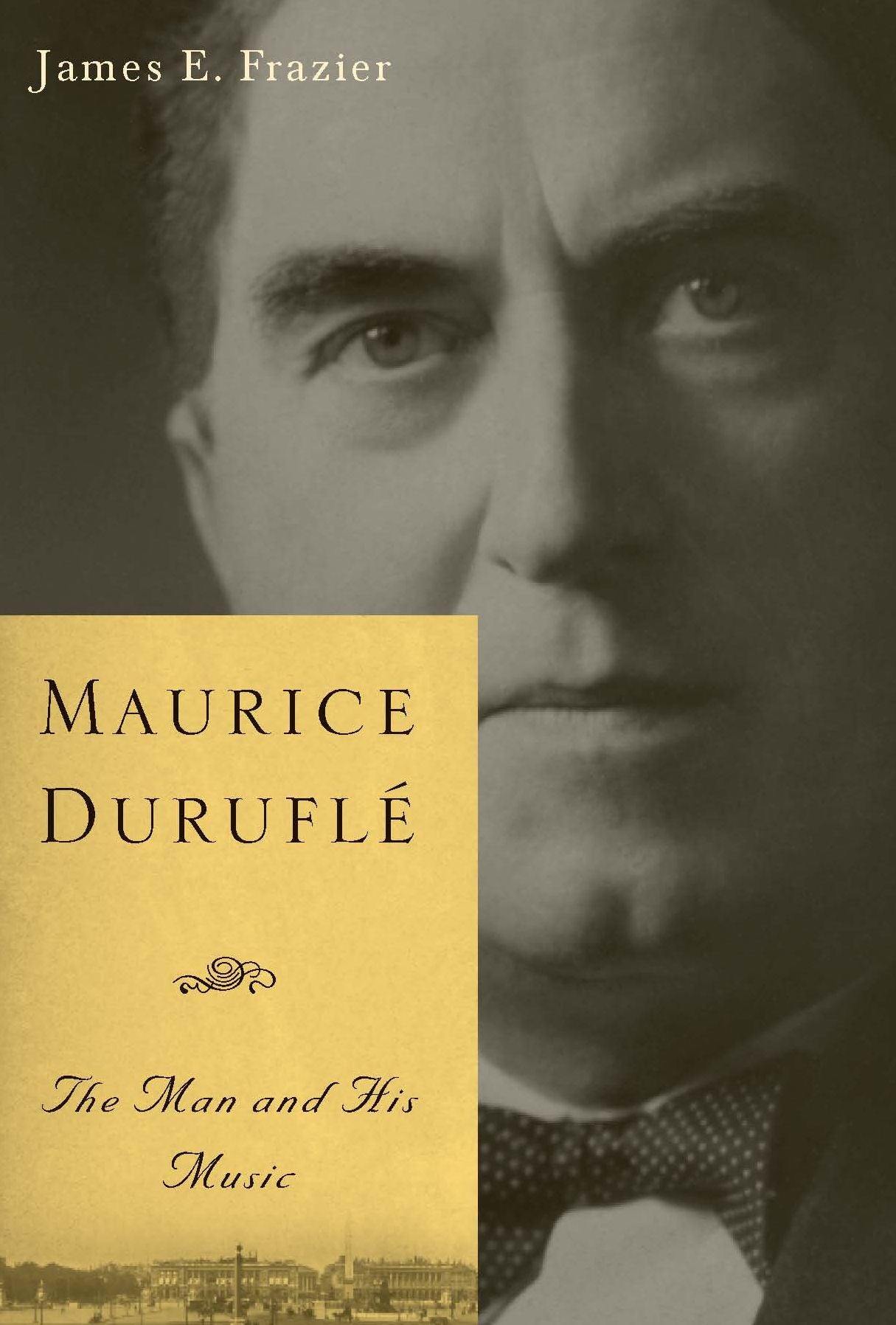 Maurice Duruflé: The Man and His Music