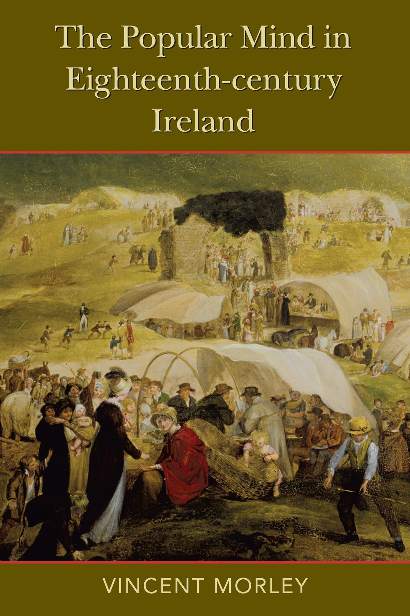The Popular Mind in Eighteenth-century Ireland