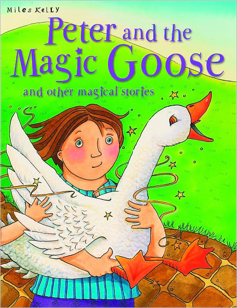 Peter and the Magic Goose