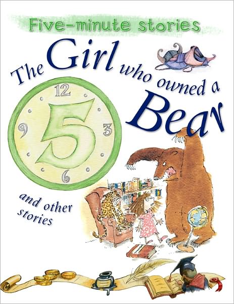 The Girl Who Owned a Bear and Other Stories