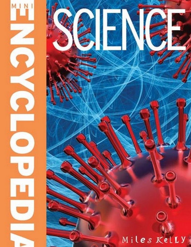 MINI ENCYCLOPEDIA - SCIENCE