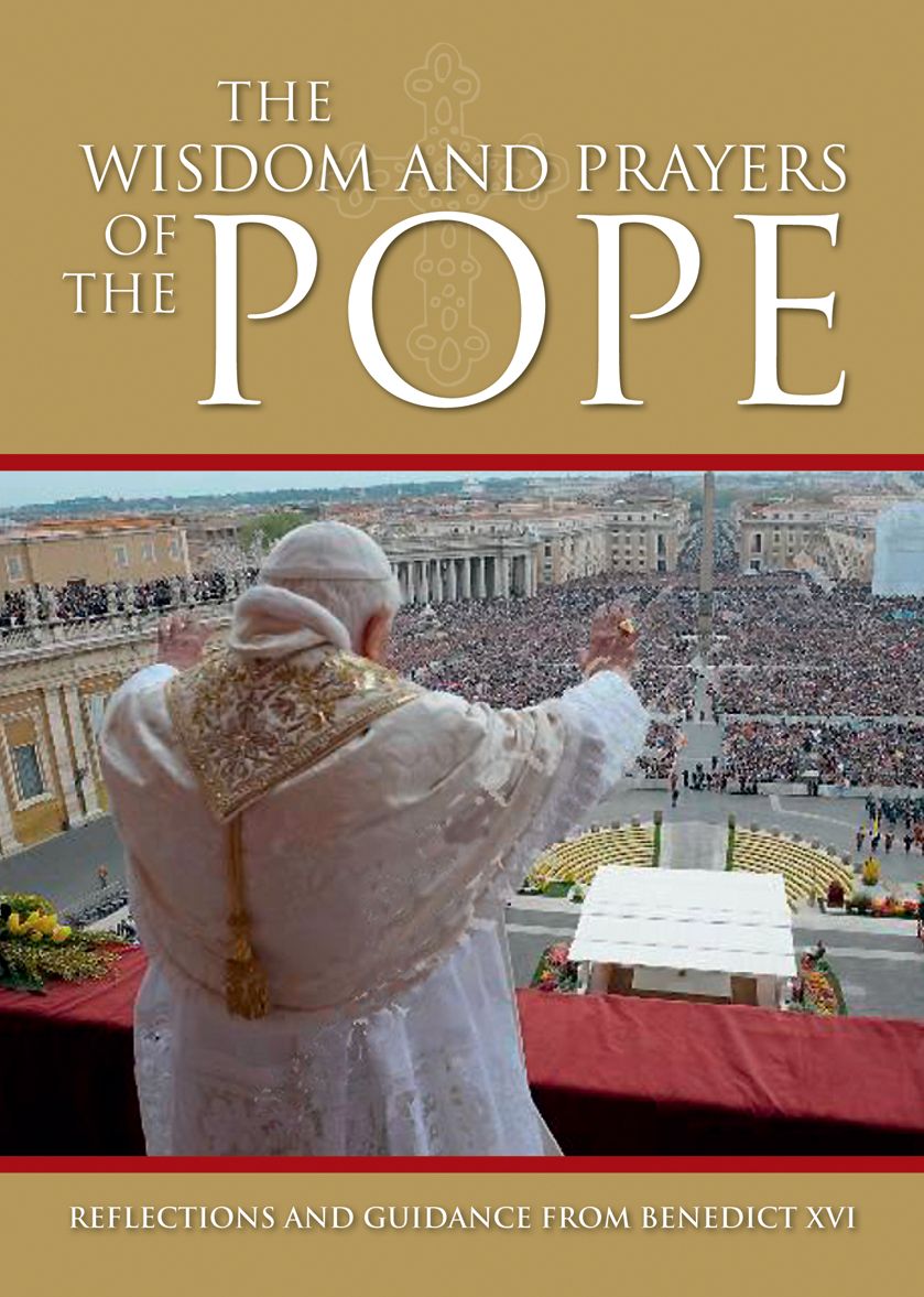 The Wisdom and Prayers of the Pope