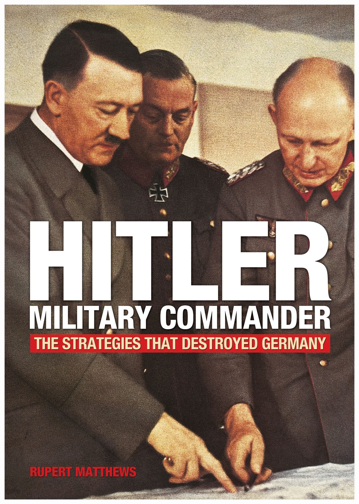 Hitler: Military Commander