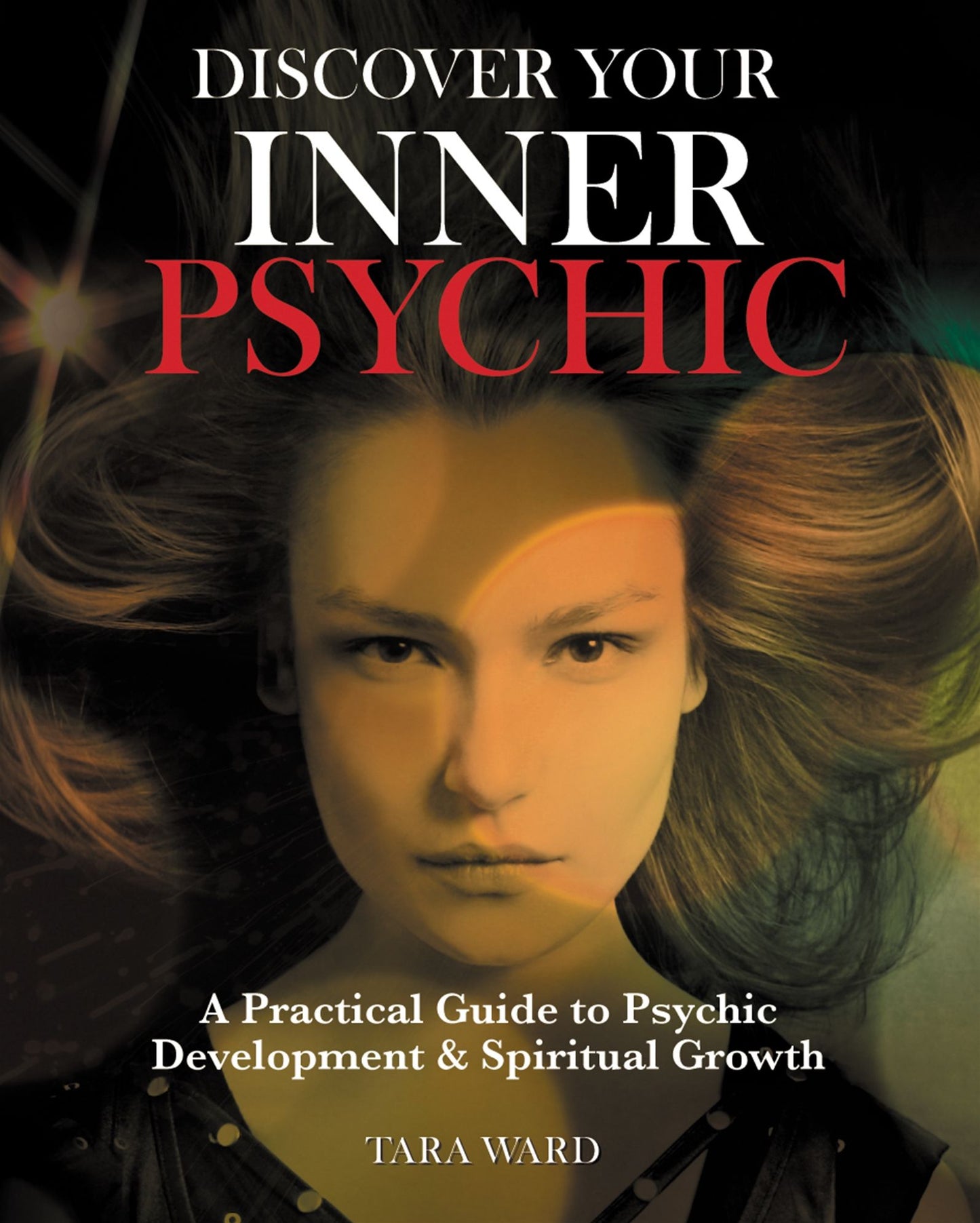 Discover Your Inner Psychic