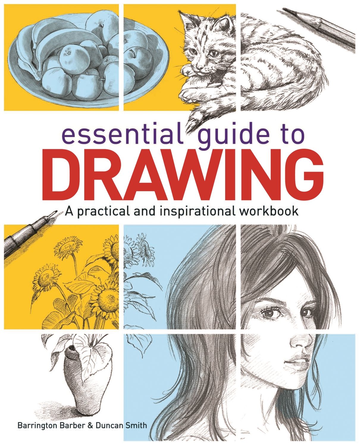 The Essential Guide to Drawing