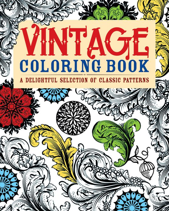 Vintage Coloring Book: A Delightful Selection of Classic Patterns