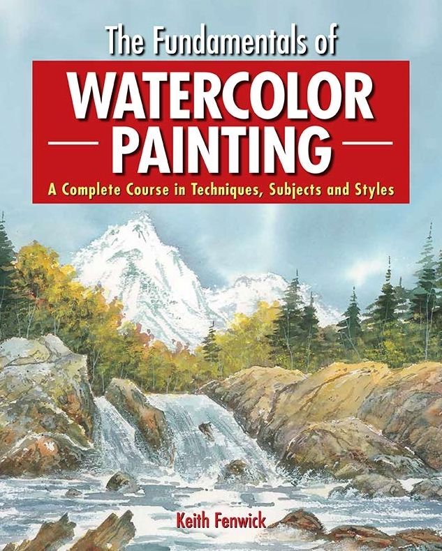 The Fundamentals of Watercolor