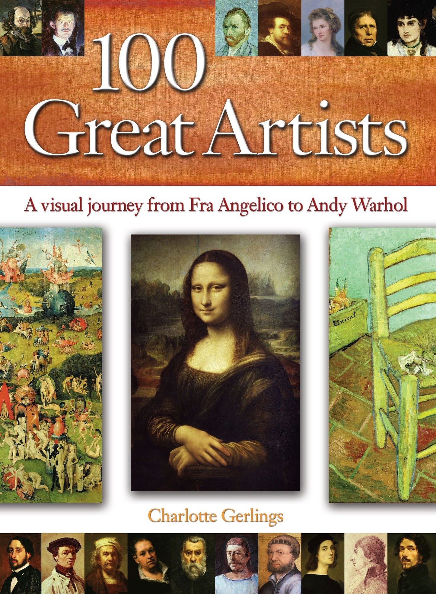 100 Great Artists: A Visual Journey from Fra Angelico to Andy Warhol