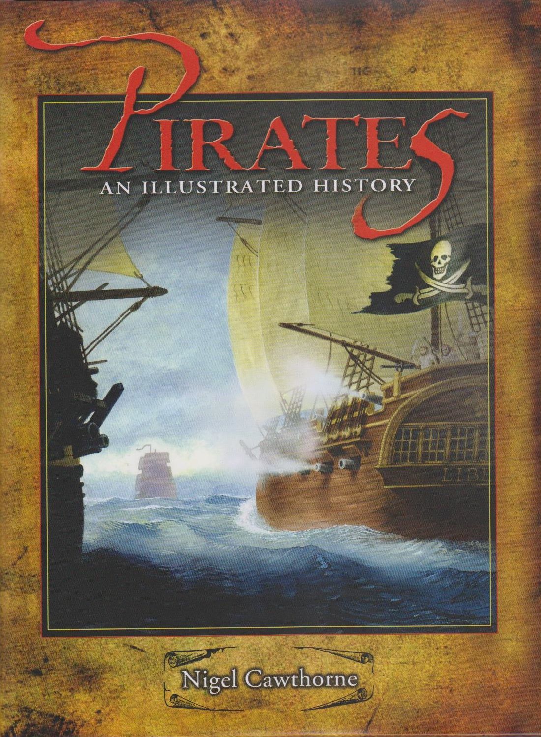 Pirates: An Illustrated History