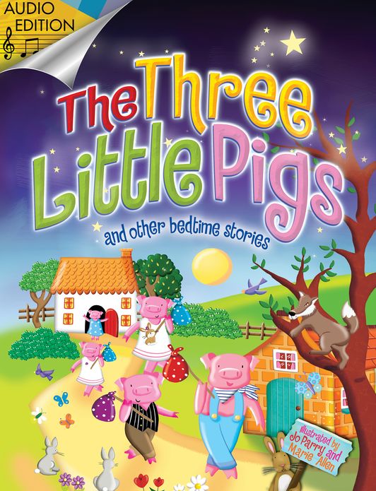 The Three Little Pigs and Other Bedtime Stories