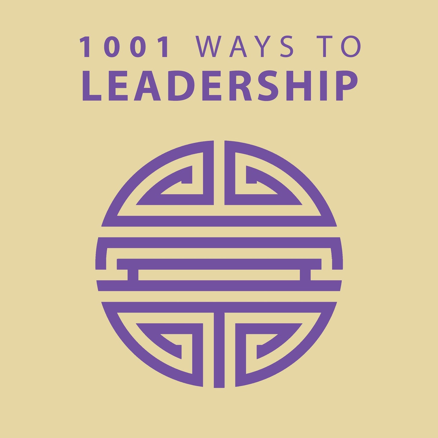 1001 Ways to Leadership