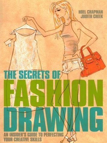 The Secrets of Fashion Drawing