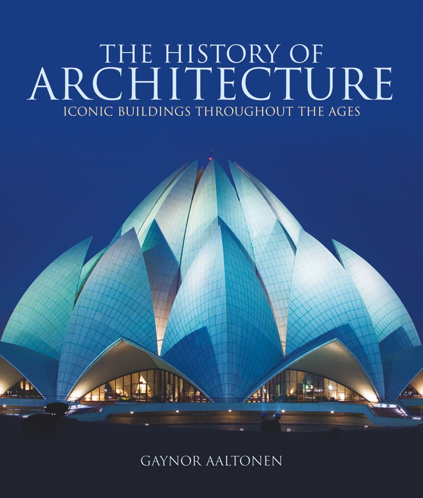 The History of Architecture: Iconic Buildings throughout the ages