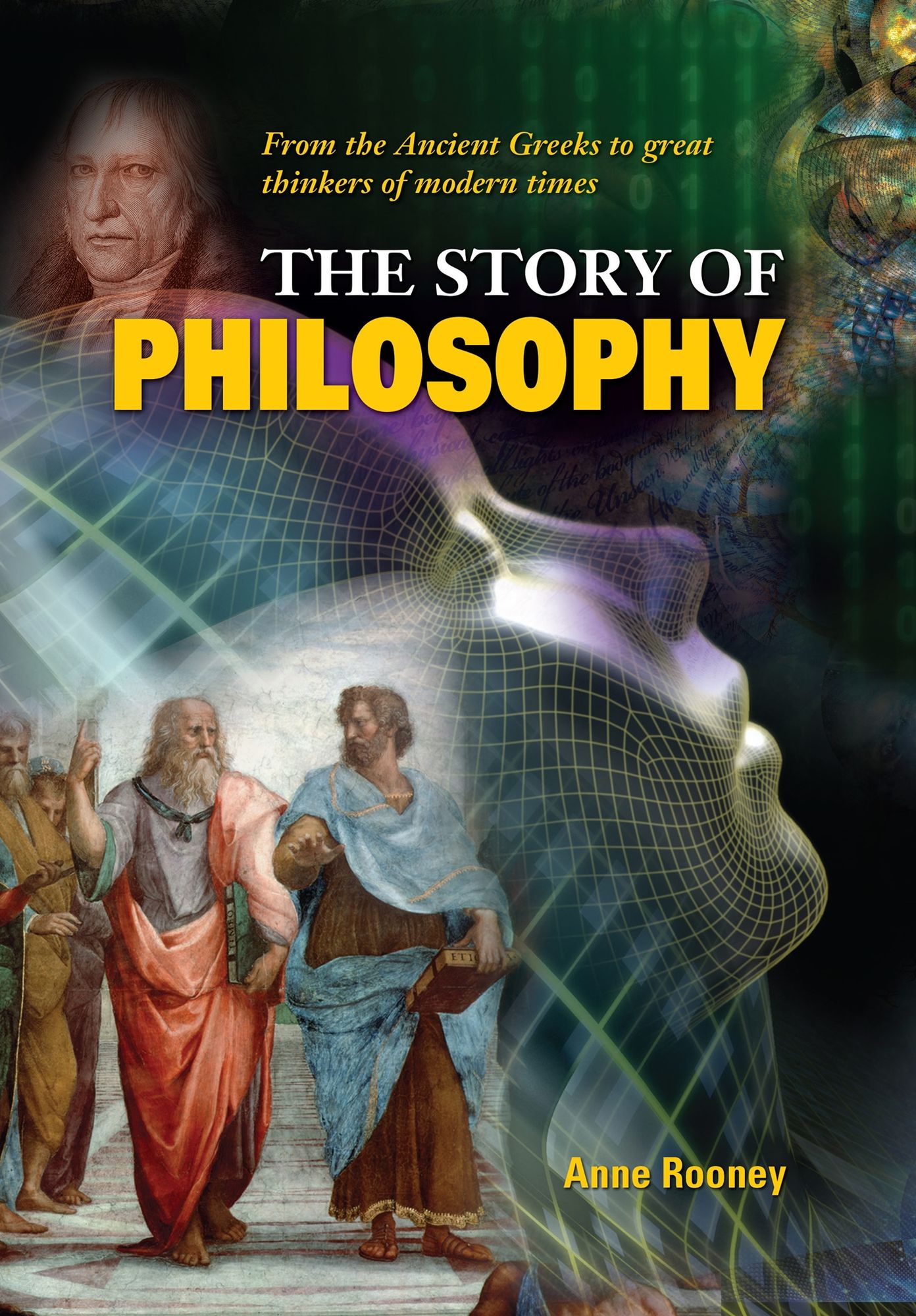 The Story of Philosophy: From the Ancient Greeks to Great Thinkers of Modern Times