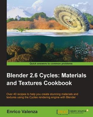 Blender 2.6 Cycles: Materials and Textures Cookbook