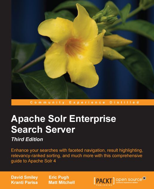 Apache Solr Enterprise Search Server - Third Edition