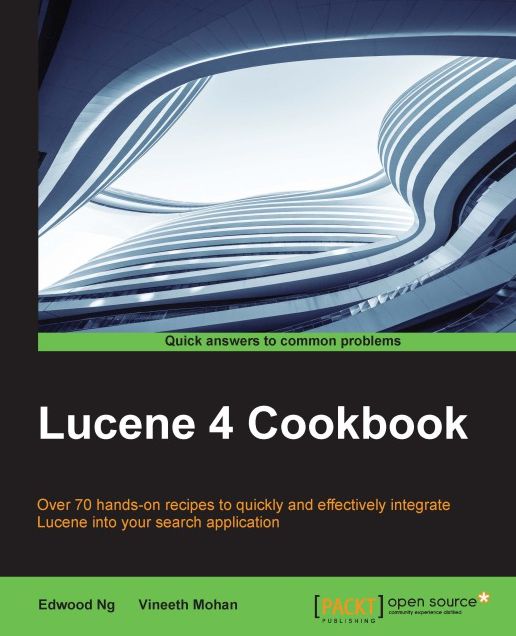 Lucene 4 Cookbook