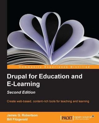 Drupal for Education and E-Learning