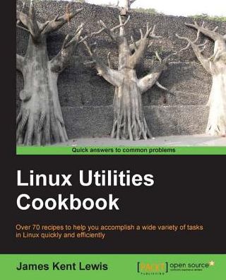 Linux Utilities Cookbook