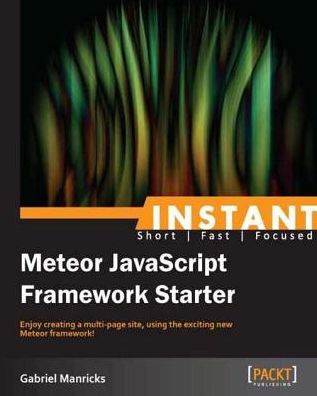 Instant Meteor JavaScript Framework Starter