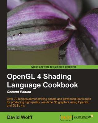 OpenGL 4 Shading Language Cookbook