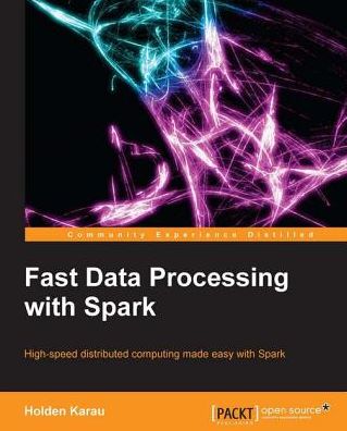 Fast Data Processing with Spark