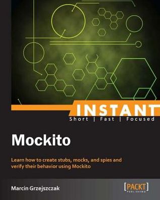 Instant Mockito