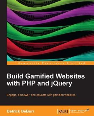 Build Gamified Websites with PHP and jQuery