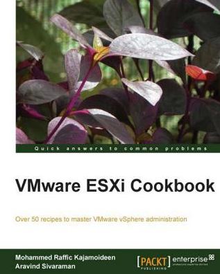 VMware ESXi Cookbook