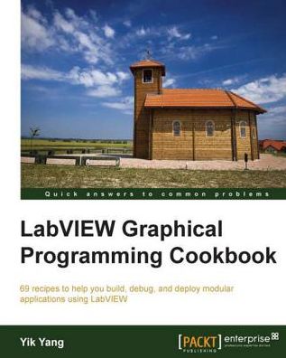 LabVIEW Graphical Programming Cookbook