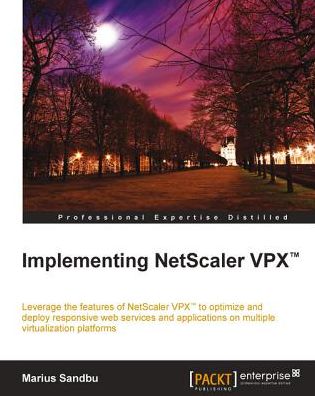 Implementing NetScaler VPX&trade;