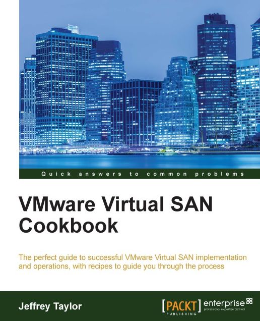 VMware Virtual SAN Cookbook