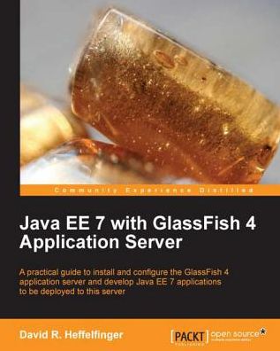 Java EE 7 with GlassFish 4 Application Server