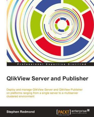 QlikView Server and Publisher
