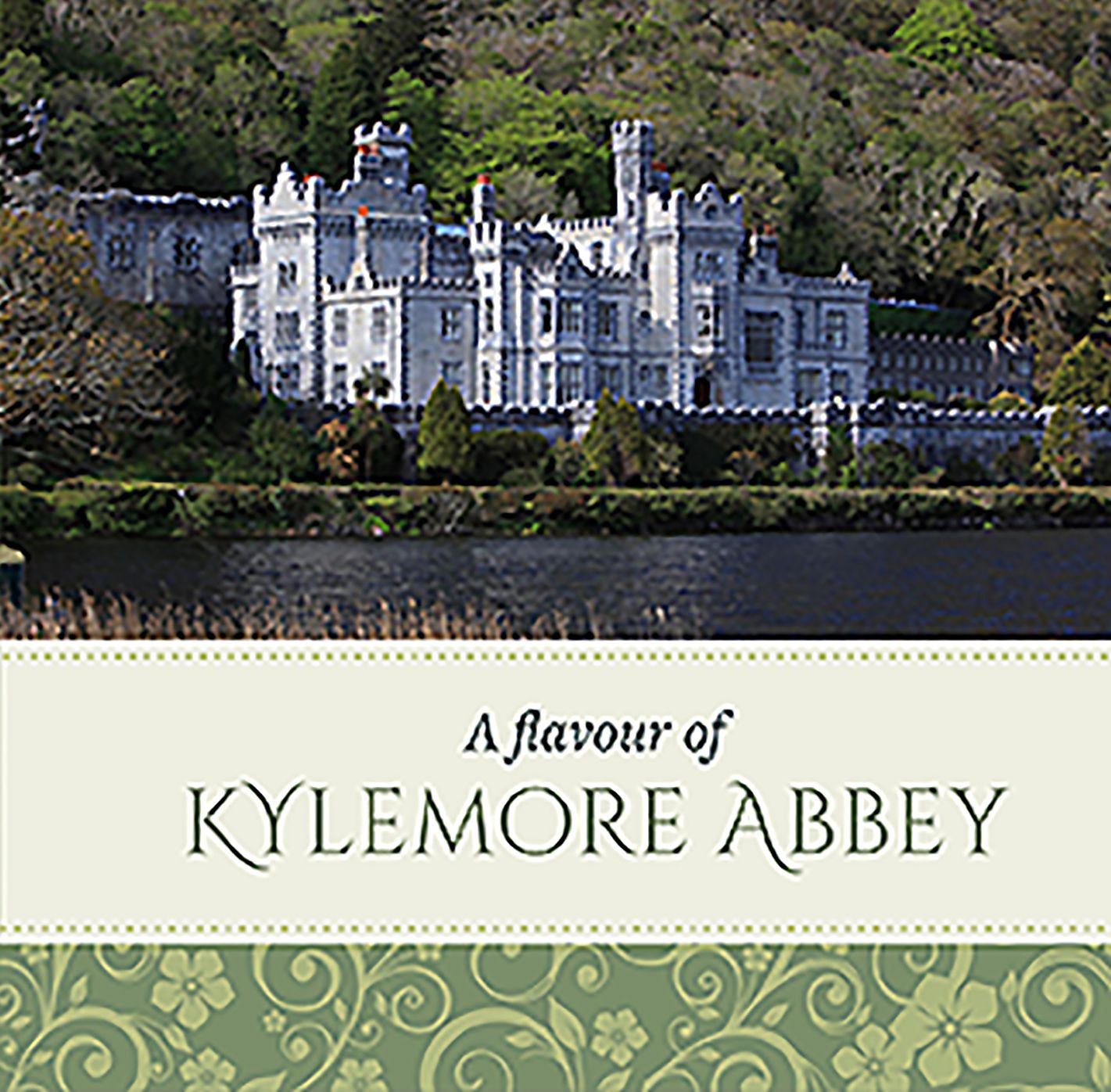 The Kylemore Abbey Cookbook