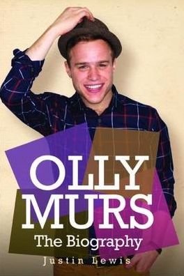 Olly Murs: The Biography