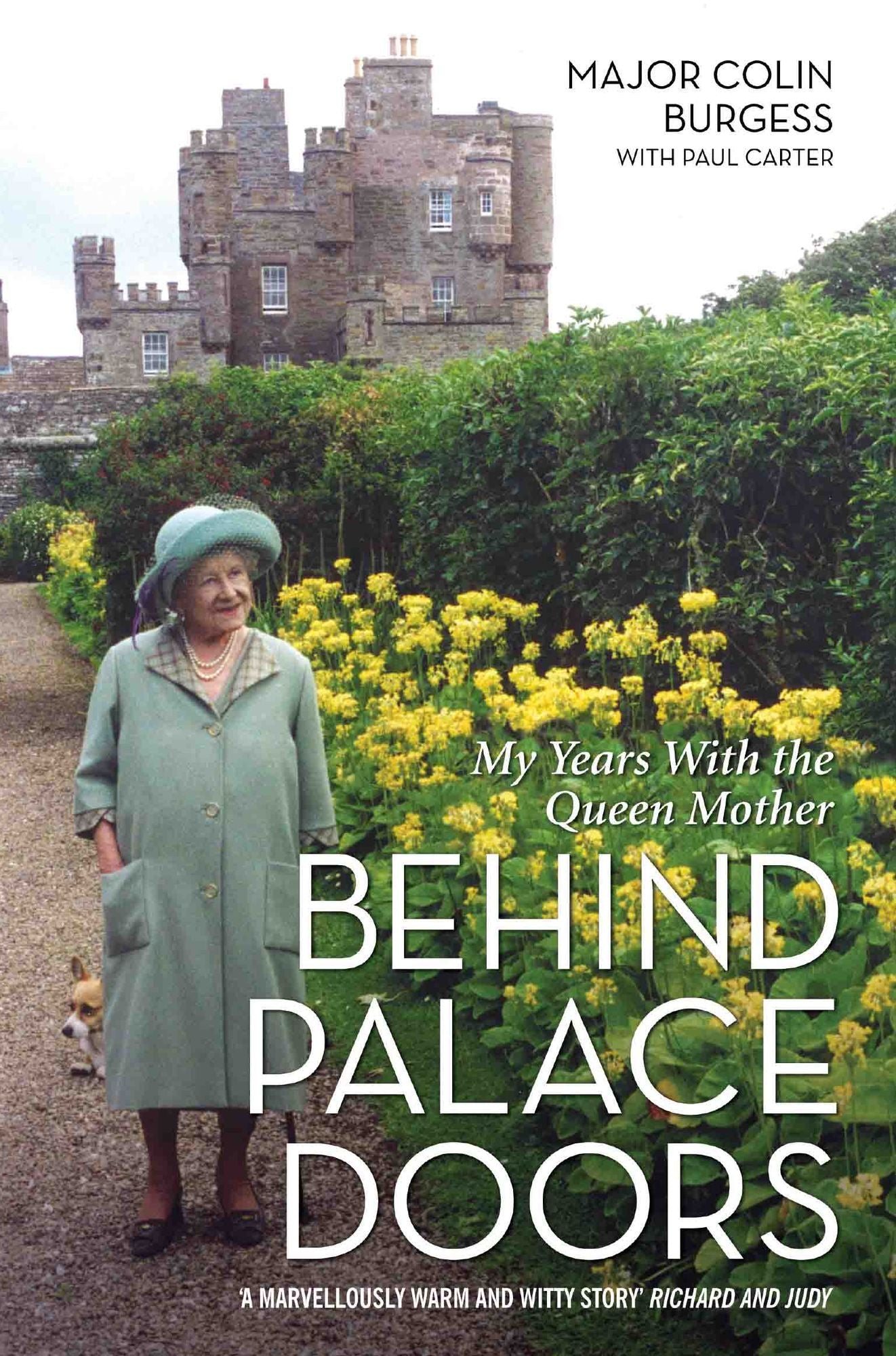 Behind Palace Doors: My True Adventures as the Queen Mother's Equerry