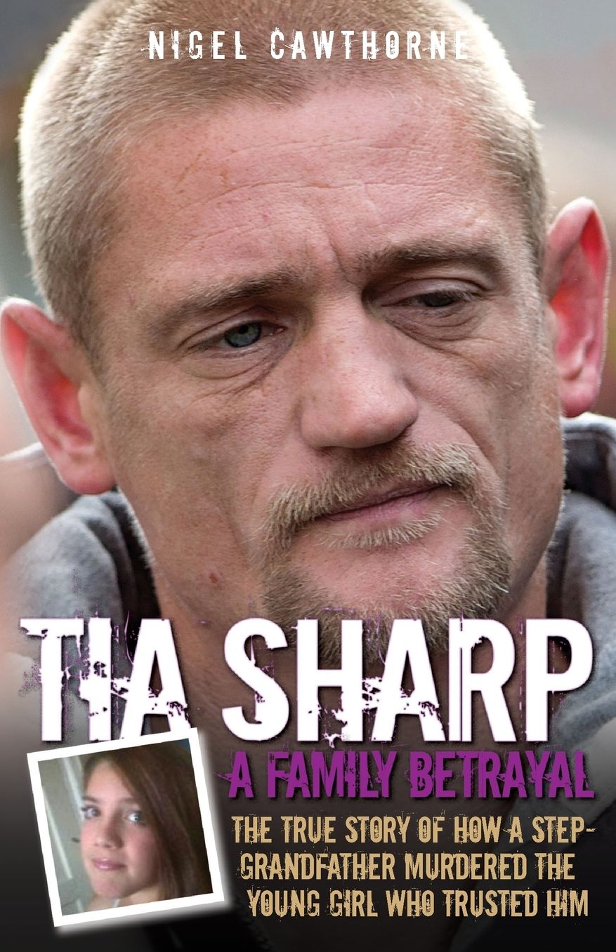 Tia Sharp: A Family Betrayal