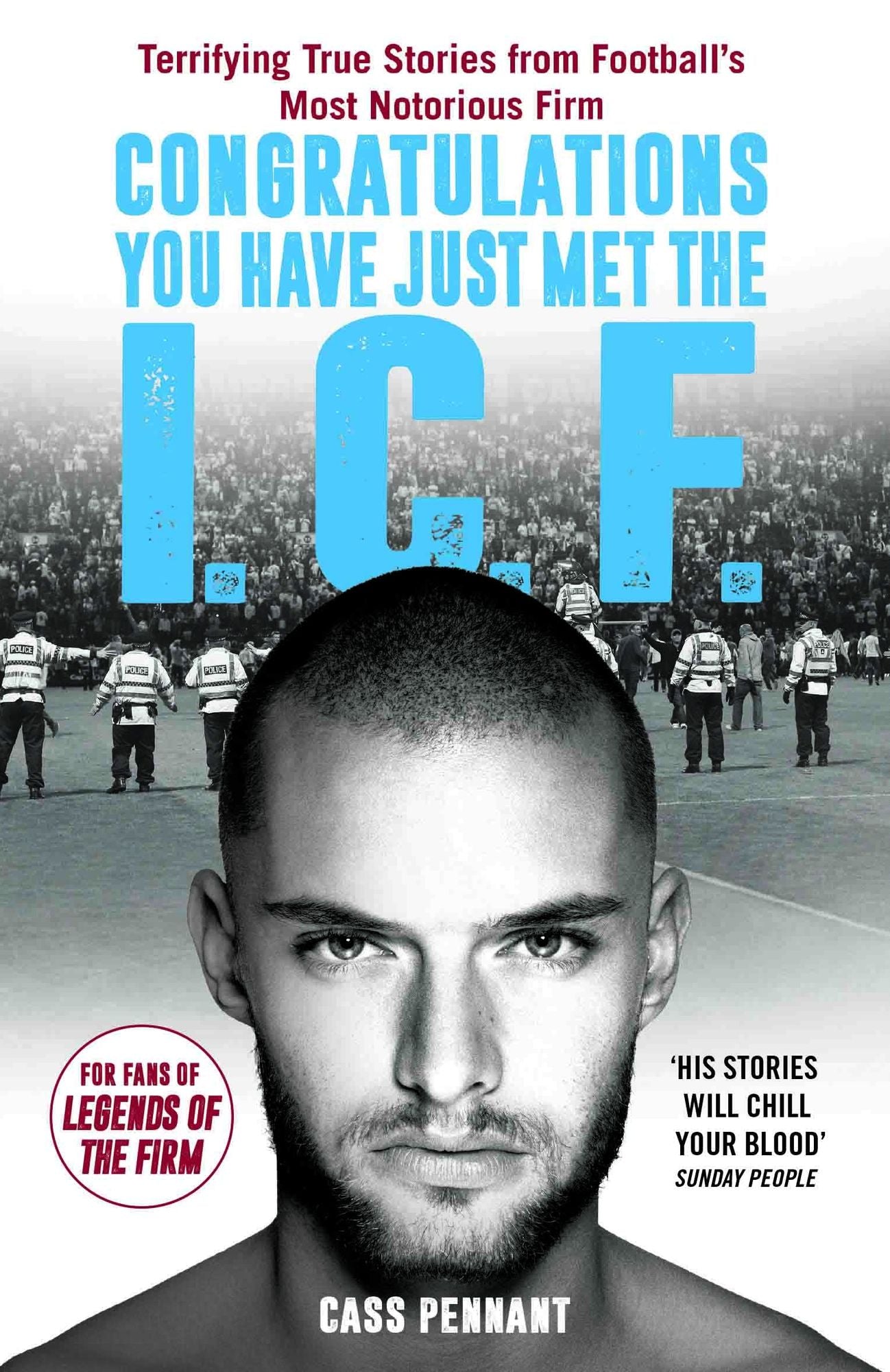 Congratulations, You Have Just Met the I.C.F.