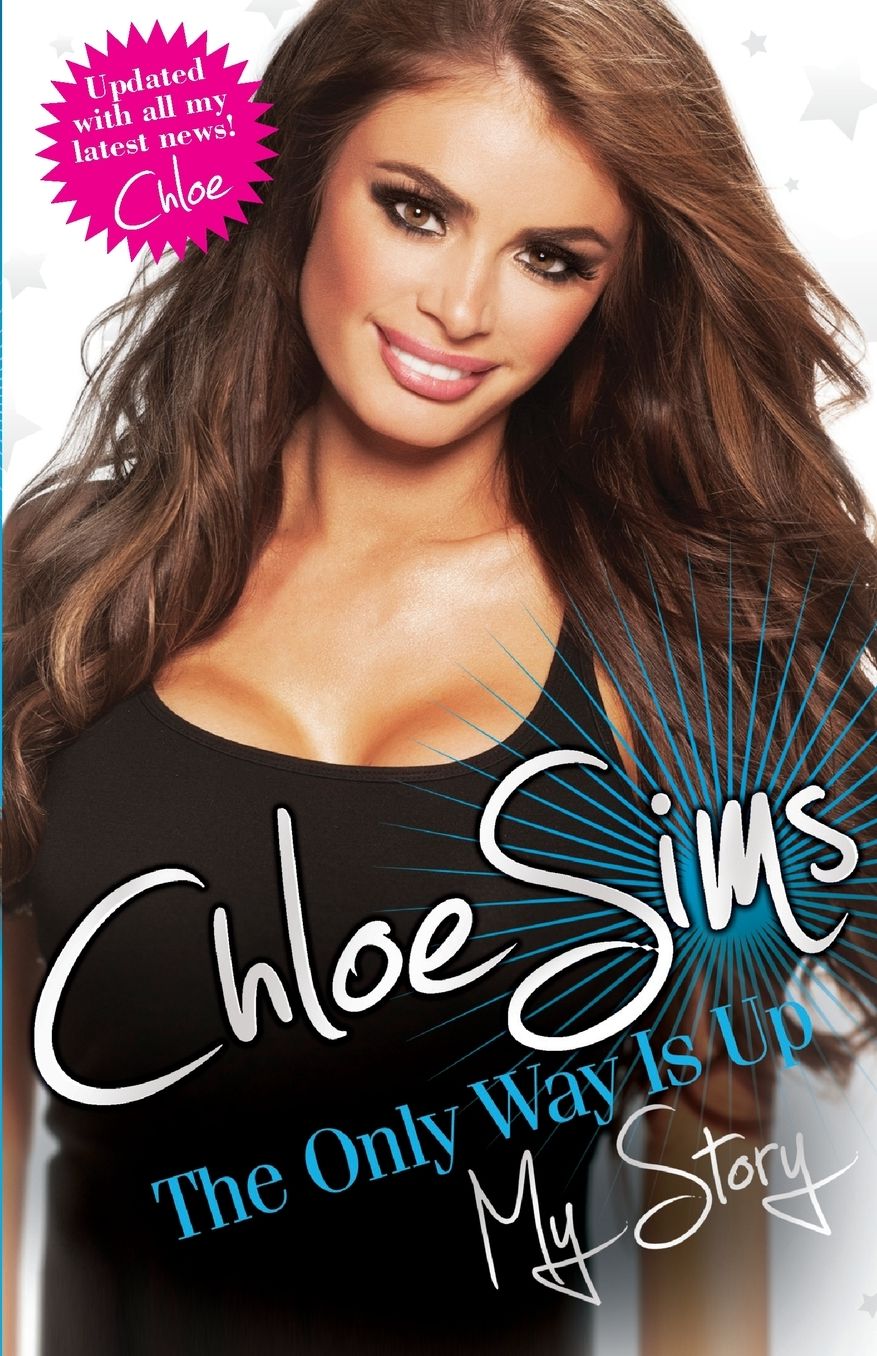 Chloe Sims: The Only Way Is Up: My Story